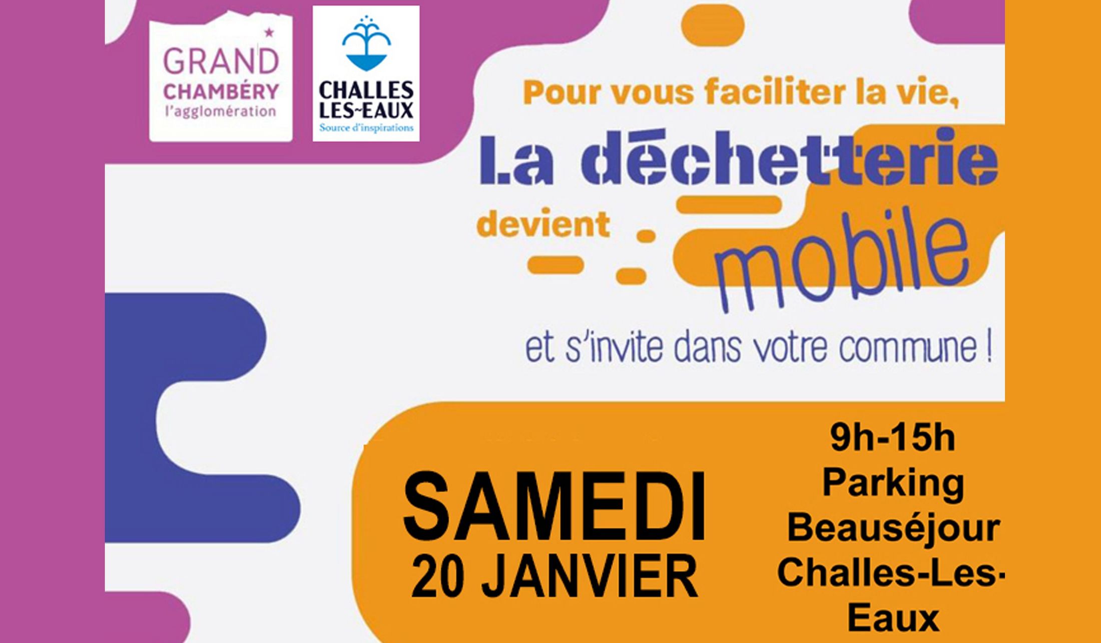 Affiche déchetterie mobile à challes-les-eaux samedi 20 janvier 9h-15h Parking Beauséjour